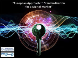 European Approach to Standardization for a Digital Market